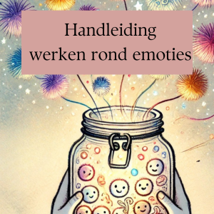 Handleiding : werken rond emoties